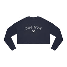 Load image into Gallery viewer, Dog Mom Sweatshirt | Bella+Canvas Women&#39;s Cropped Sweatshirt
